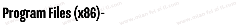 Program Files (x86)字体转换